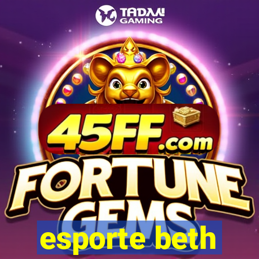 esporte beth